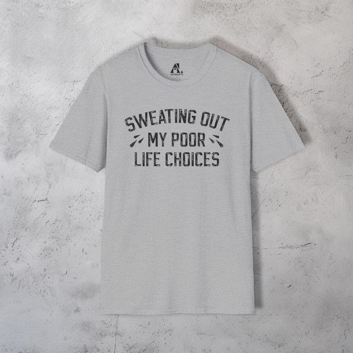Poor Life Choices T-Shirt