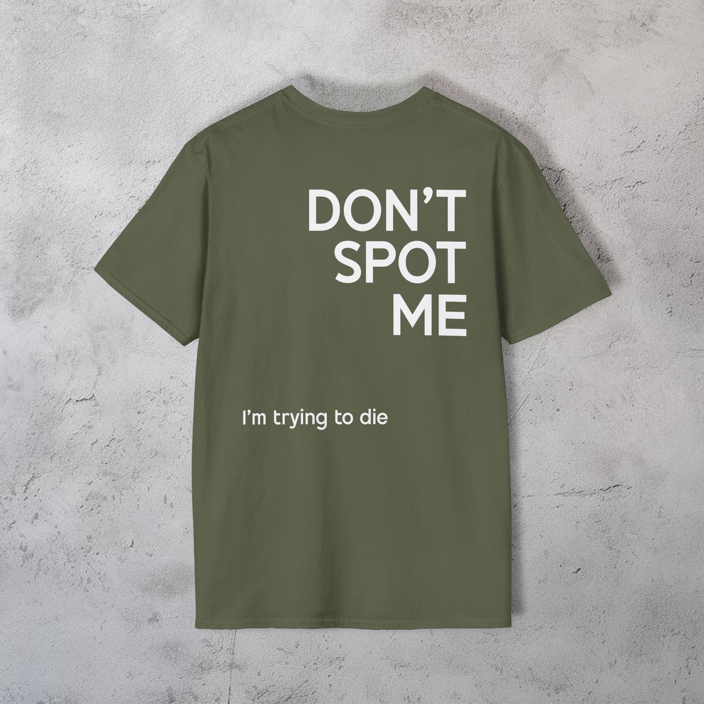 Don't Spot Me T-Shirt