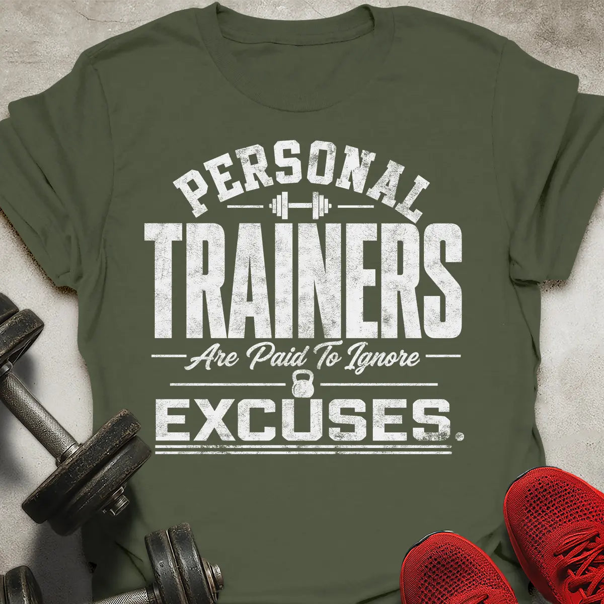 Paid To Ignore Excuses T-Shirt