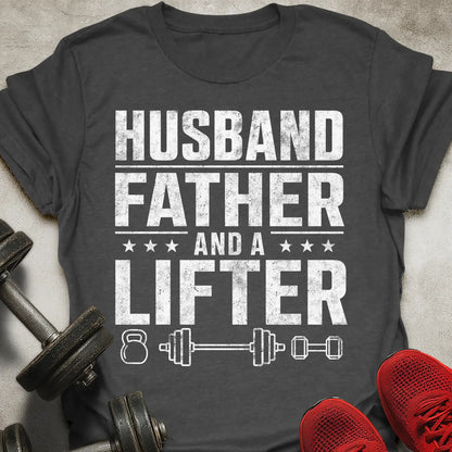 Husband Father Lifter T-Shirt