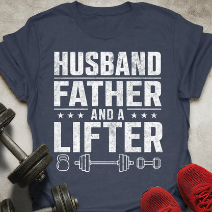 Husband Father Lifter T-Shirt
