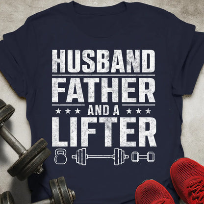Husband Father Lifter T-Shirt