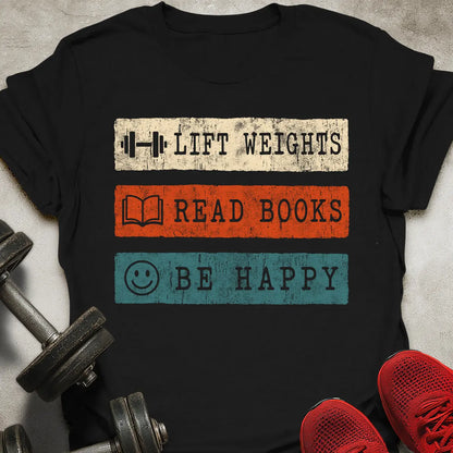 Lift Weights Read Books T-Shirt