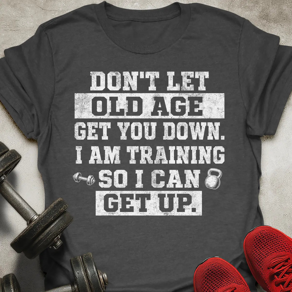 Training To Get Up T-Shirt