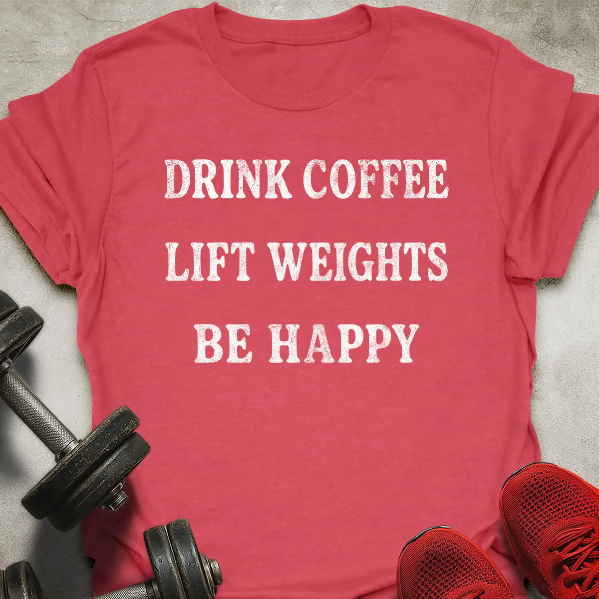 Coffee Weights Happy T-Shirt