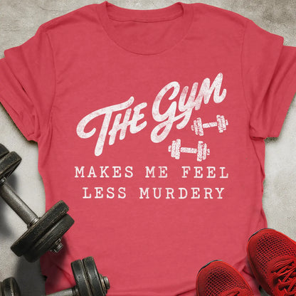 Feel Less Murdery T-Shirt