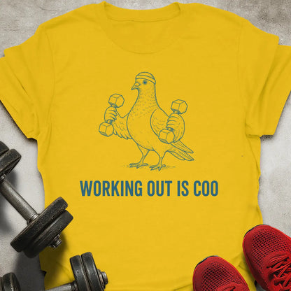 Working Out Is Coo T-Shirt