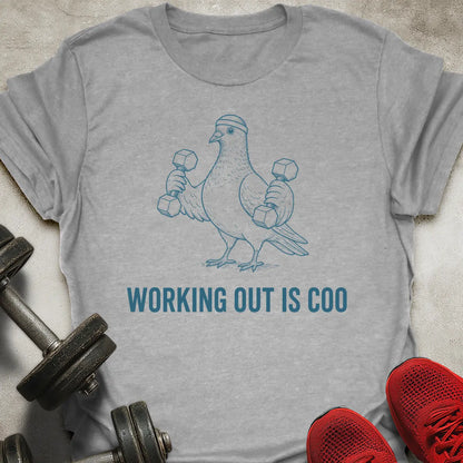 Working Out Is Coo T-Shirt