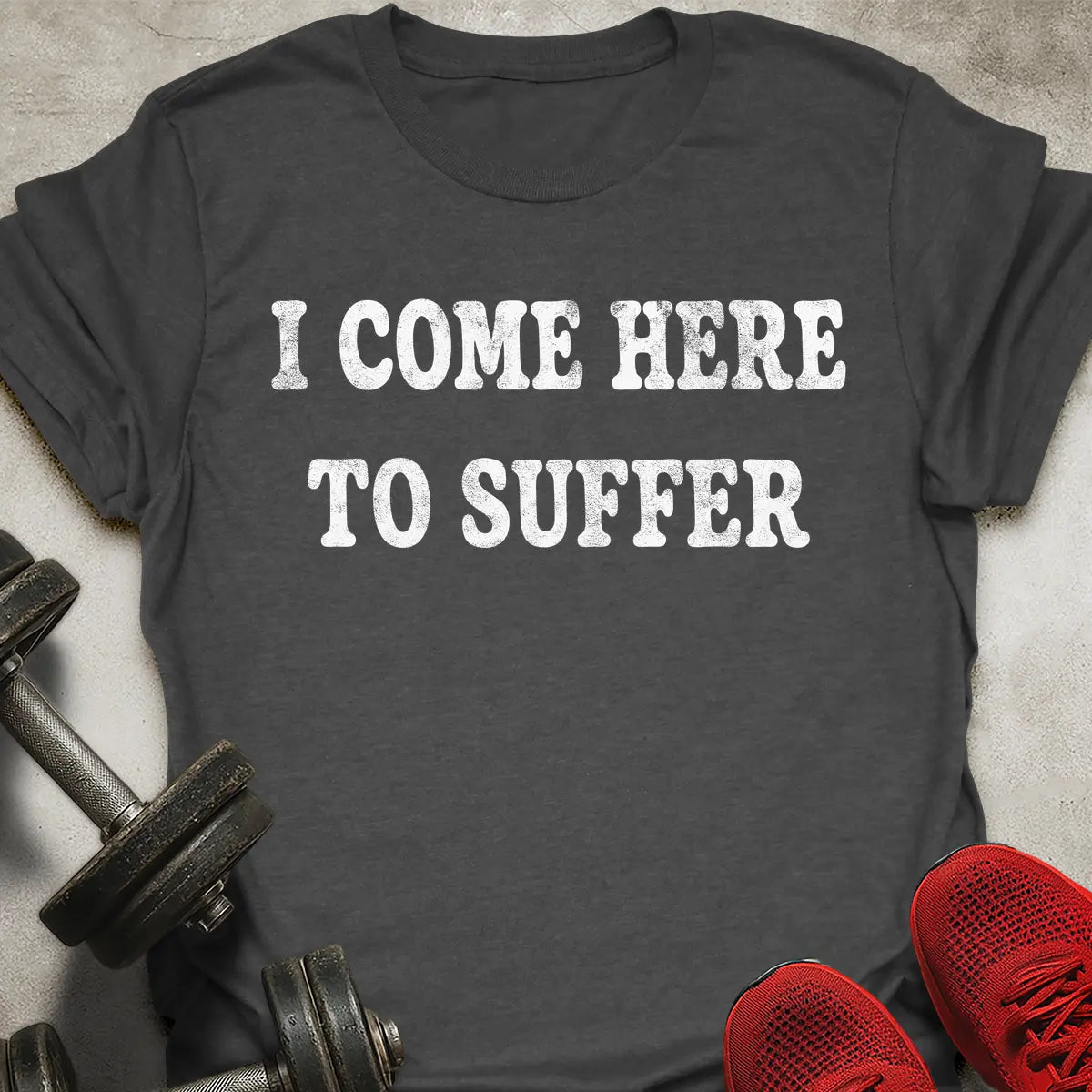 Come To Suffer T-Shirt