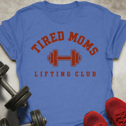 Tired Mom T-Shirt
