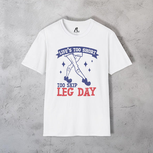 Life's Too Short T-Shirt