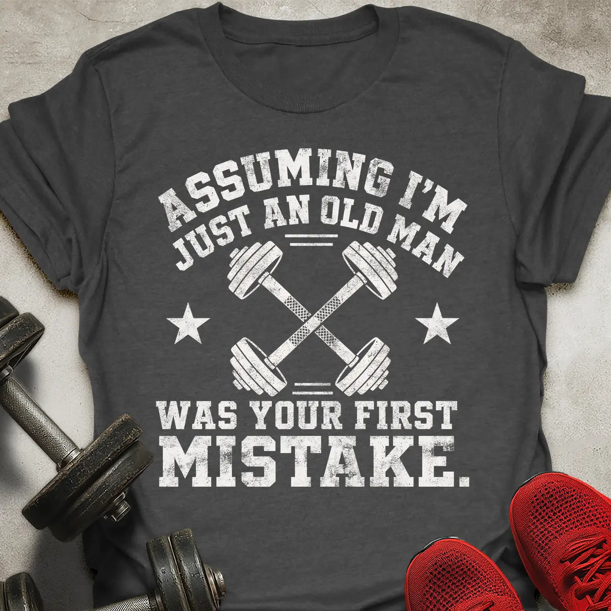 Assuming I'm Just An Old Man T-Shirt