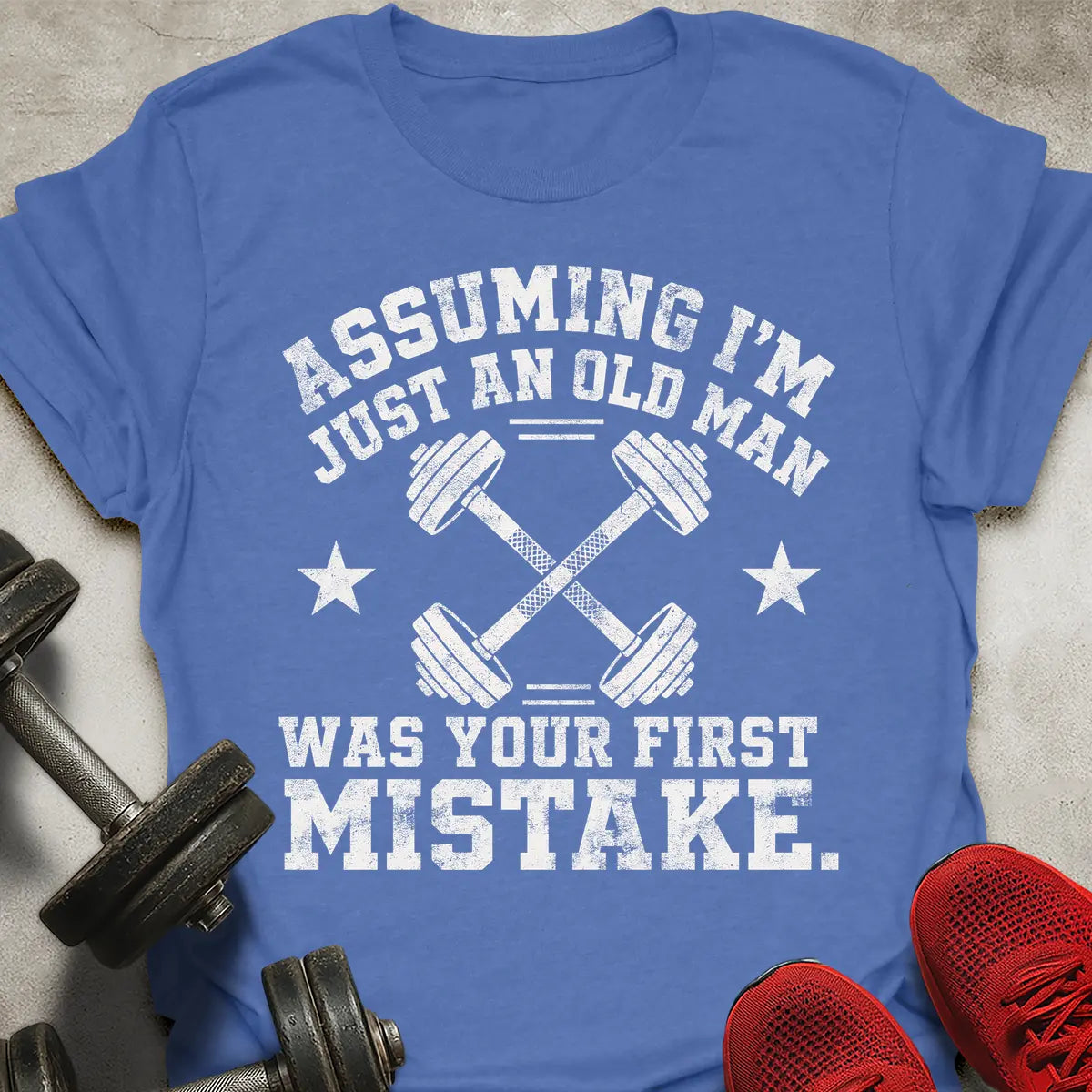 Assuming I'm Just An Old Man T-Shirt