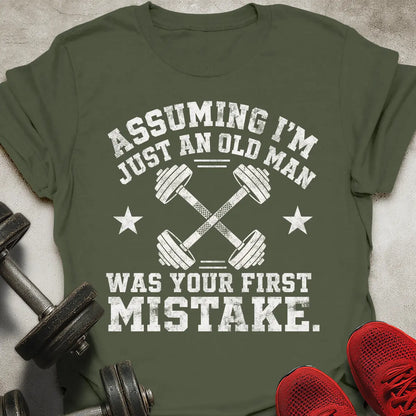 Assuming I'm Just An Old Man T-Shirt