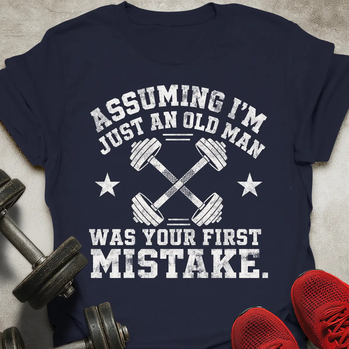Assuming I'm Just An Old Man T-Shirt