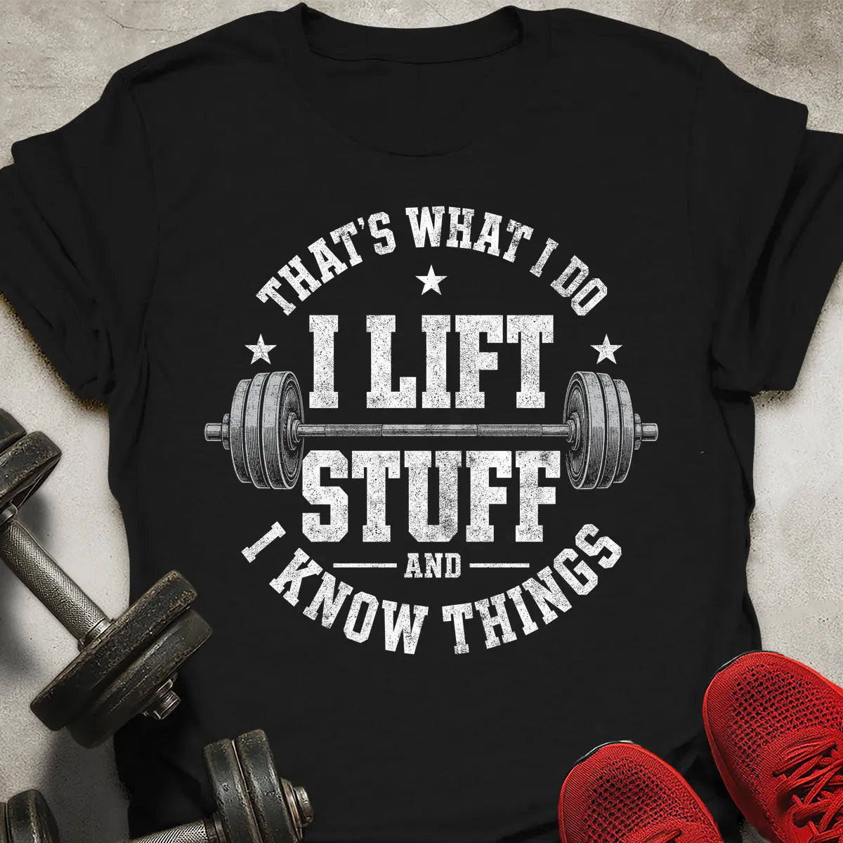 That's What I Do T-Shirt