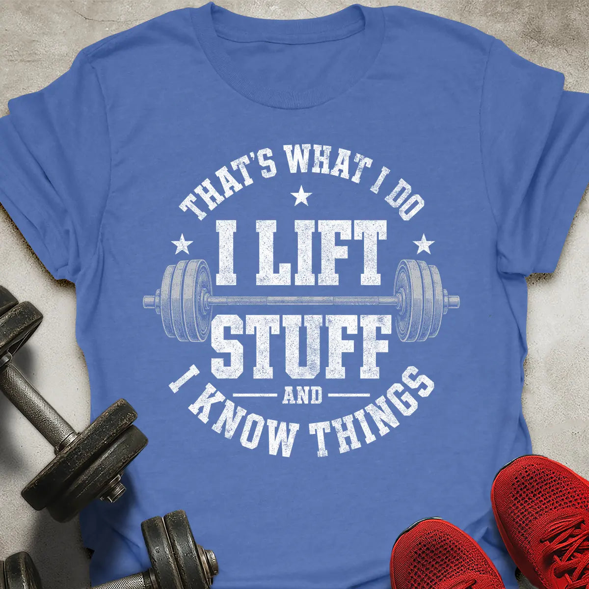 That's What I Do T-Shirt