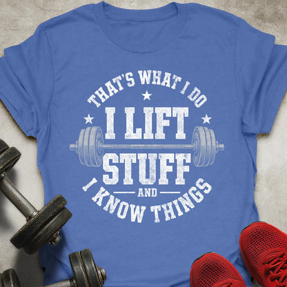 That's What I Do T-Shirt