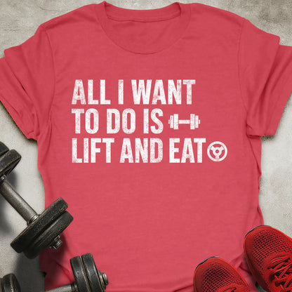 All I Want To Do T-Shirt