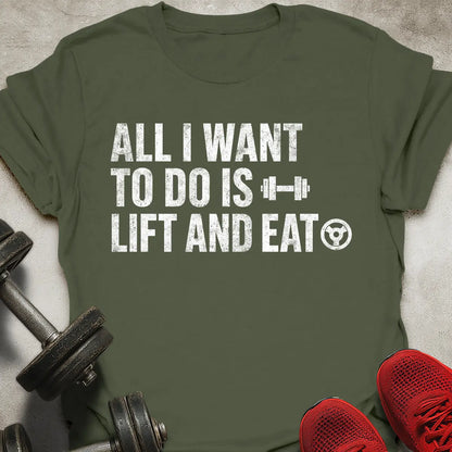 All I Want To Do T-Shirt