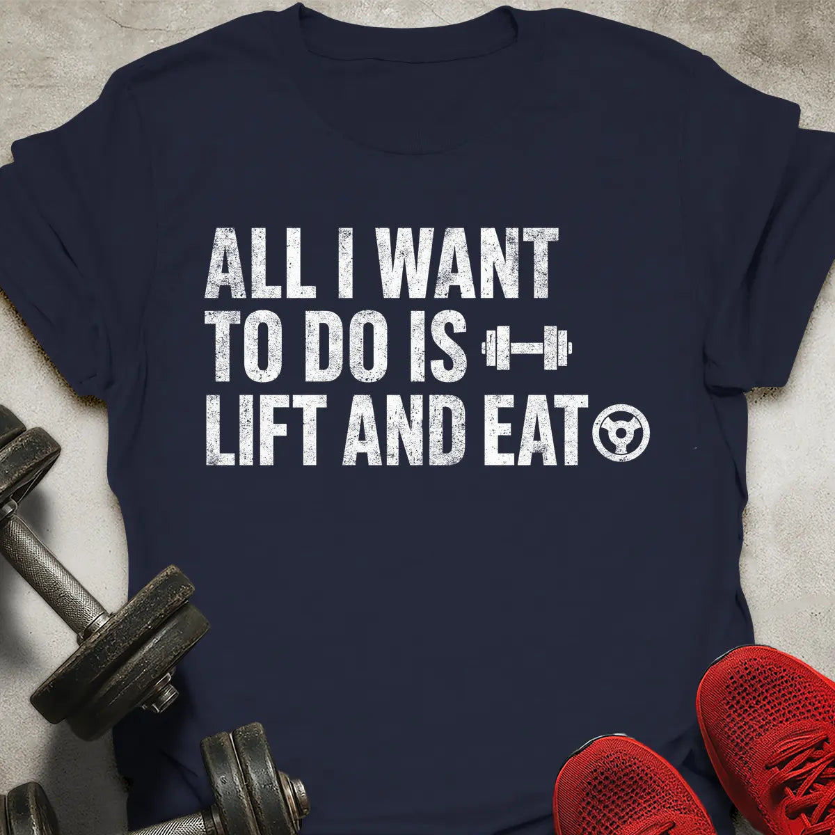 All I Want To Do T-Shirt
