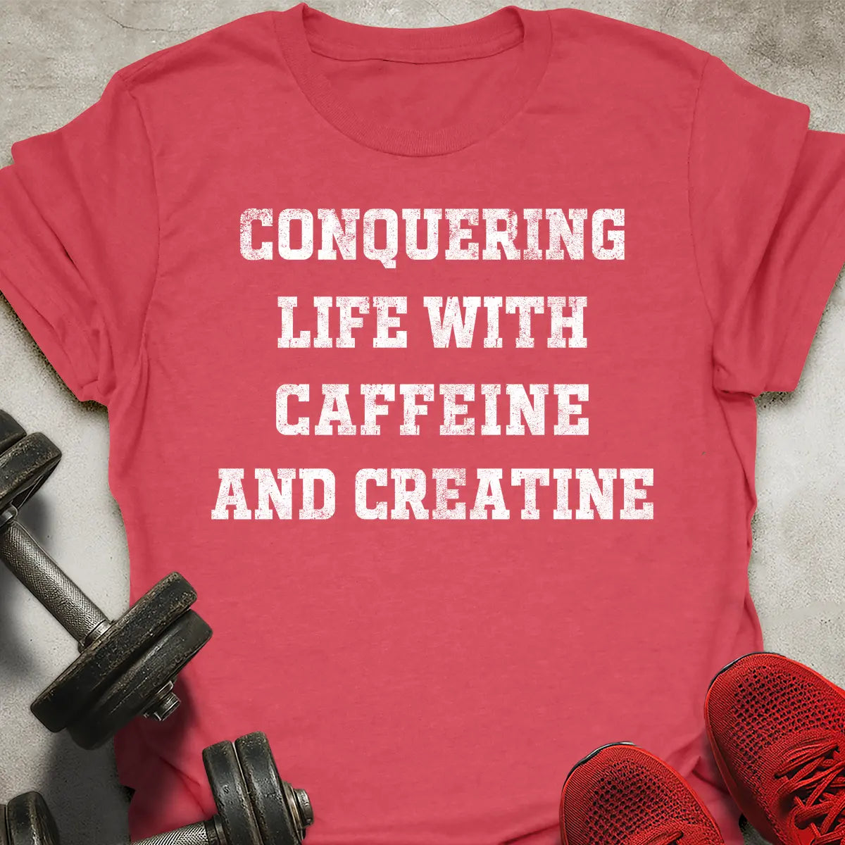 Conquering Life T-Shirt