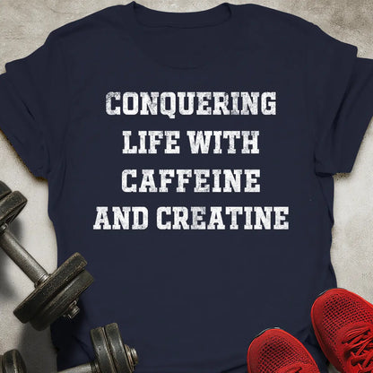Conquering Life T-Shirt