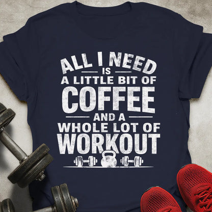A Lot Of Workout T-Shirt