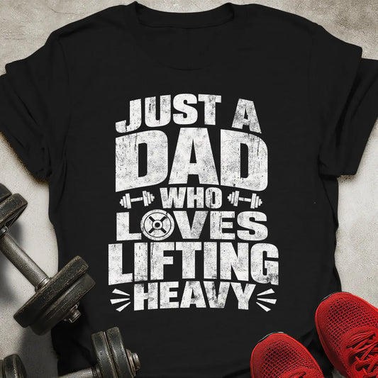 Just A Dad T-Shirt