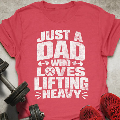 Just A Dad T-Shirt
