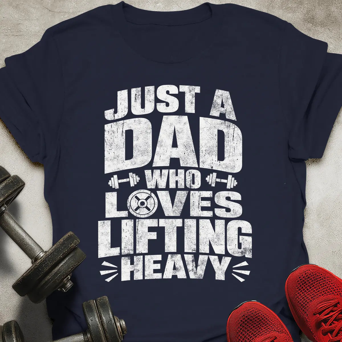 Just A Dad T-Shirt