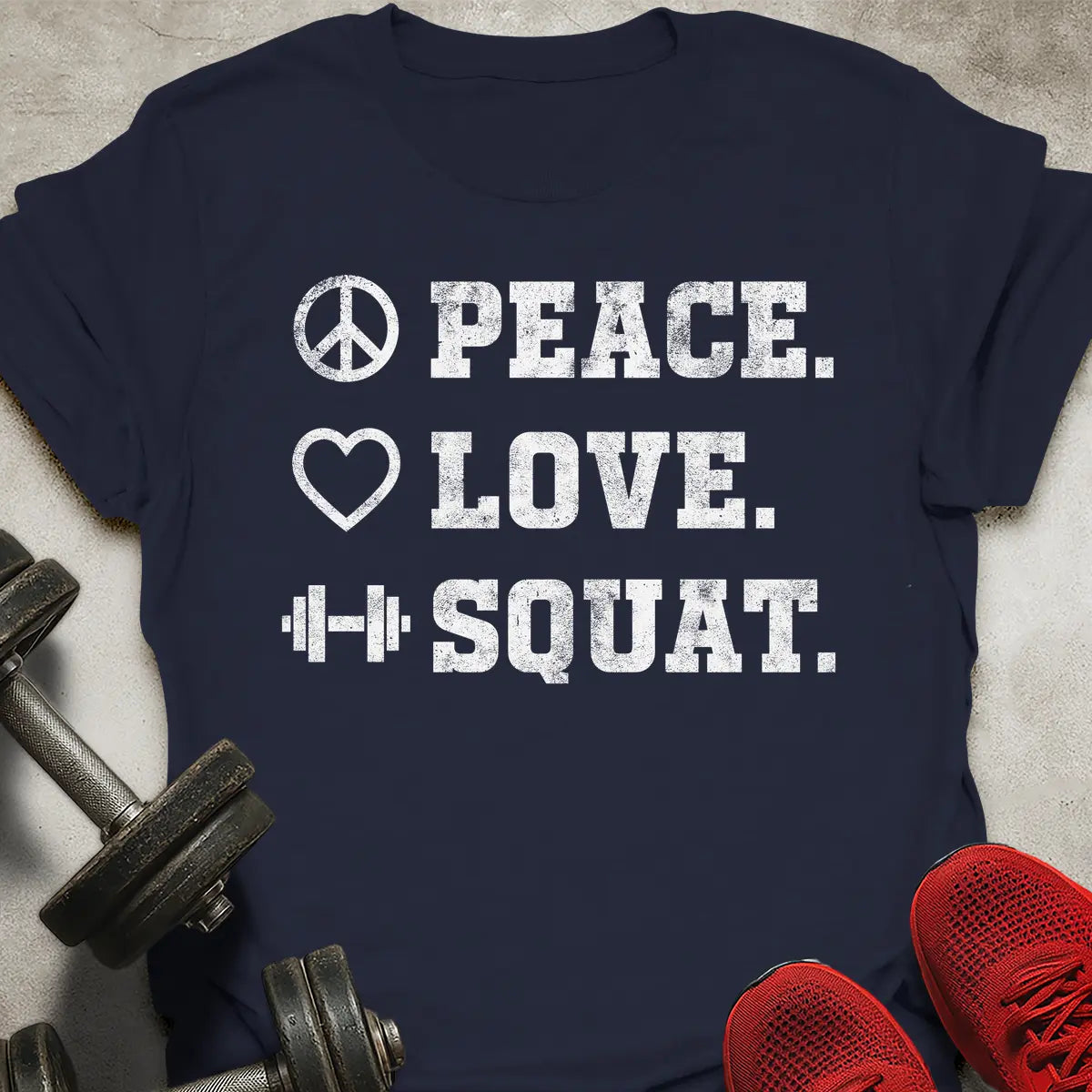 Peace Love Squat T-Shirt