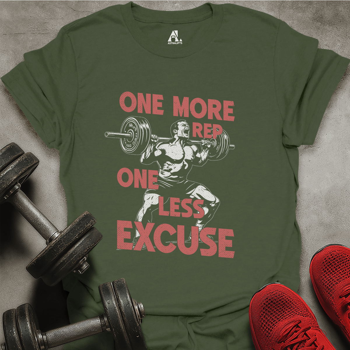 One Less Excuse T-Shirt