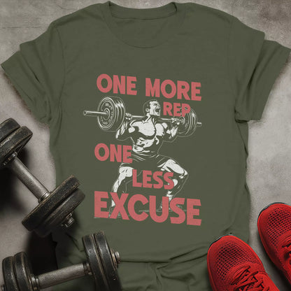 One Less Excuse T-Shirt