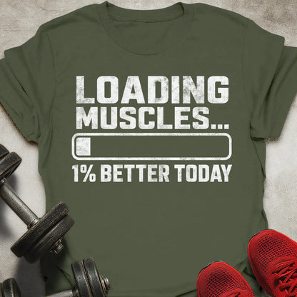1% Better Today T-Shirt