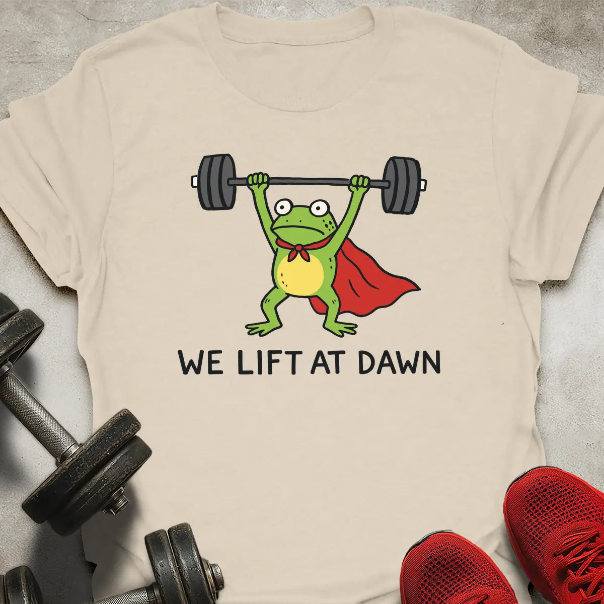 We Lift At Dawn T-Shirt
