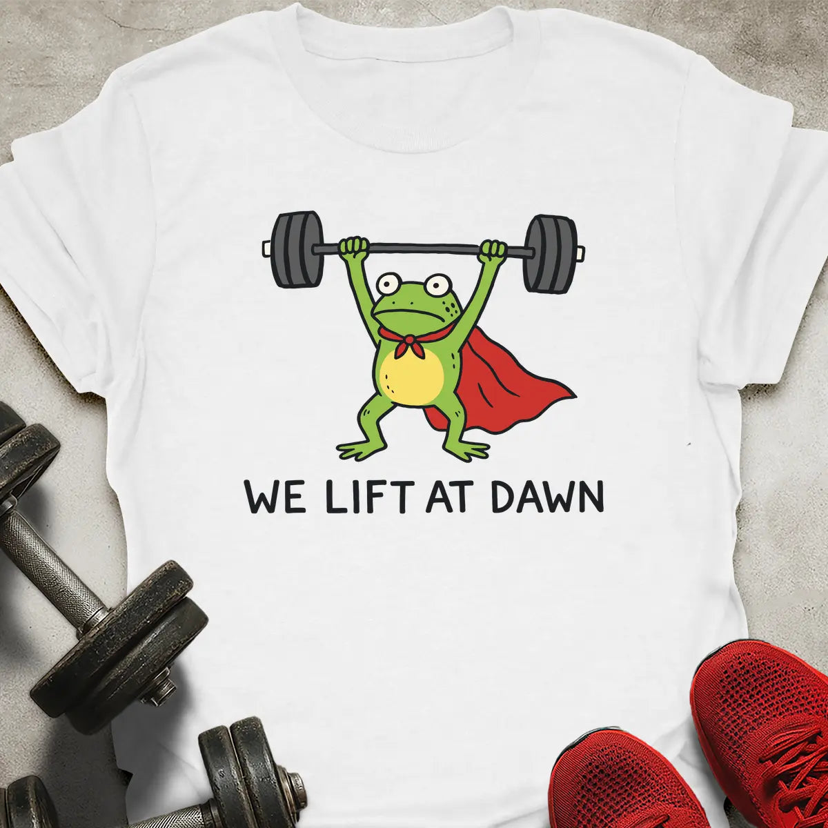 We Lift At Dawn T-Shirt