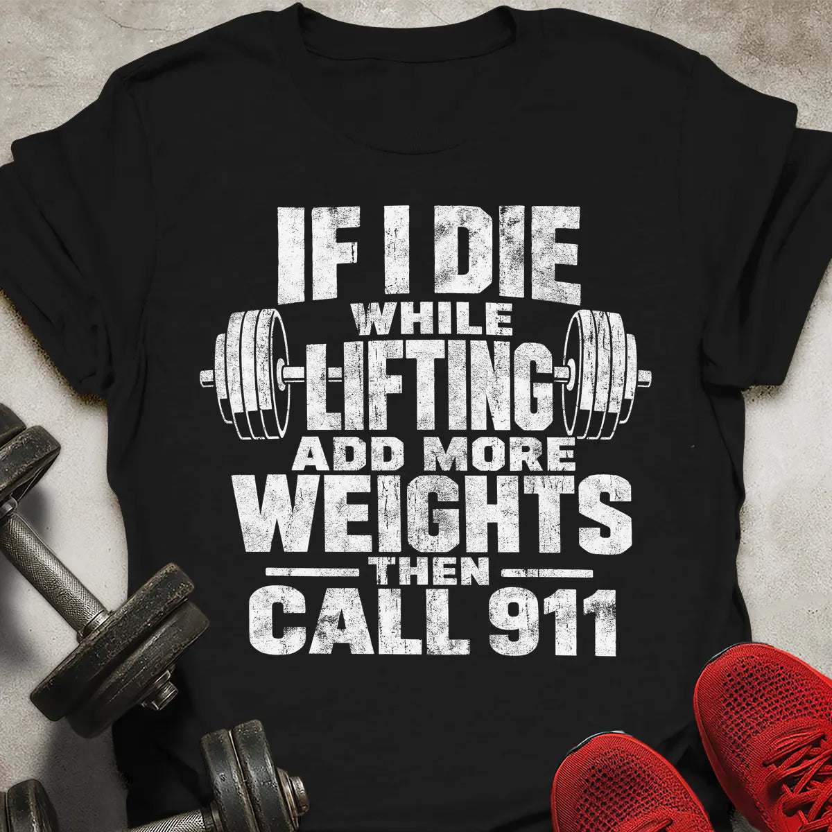 Add More Weights T-Shirt