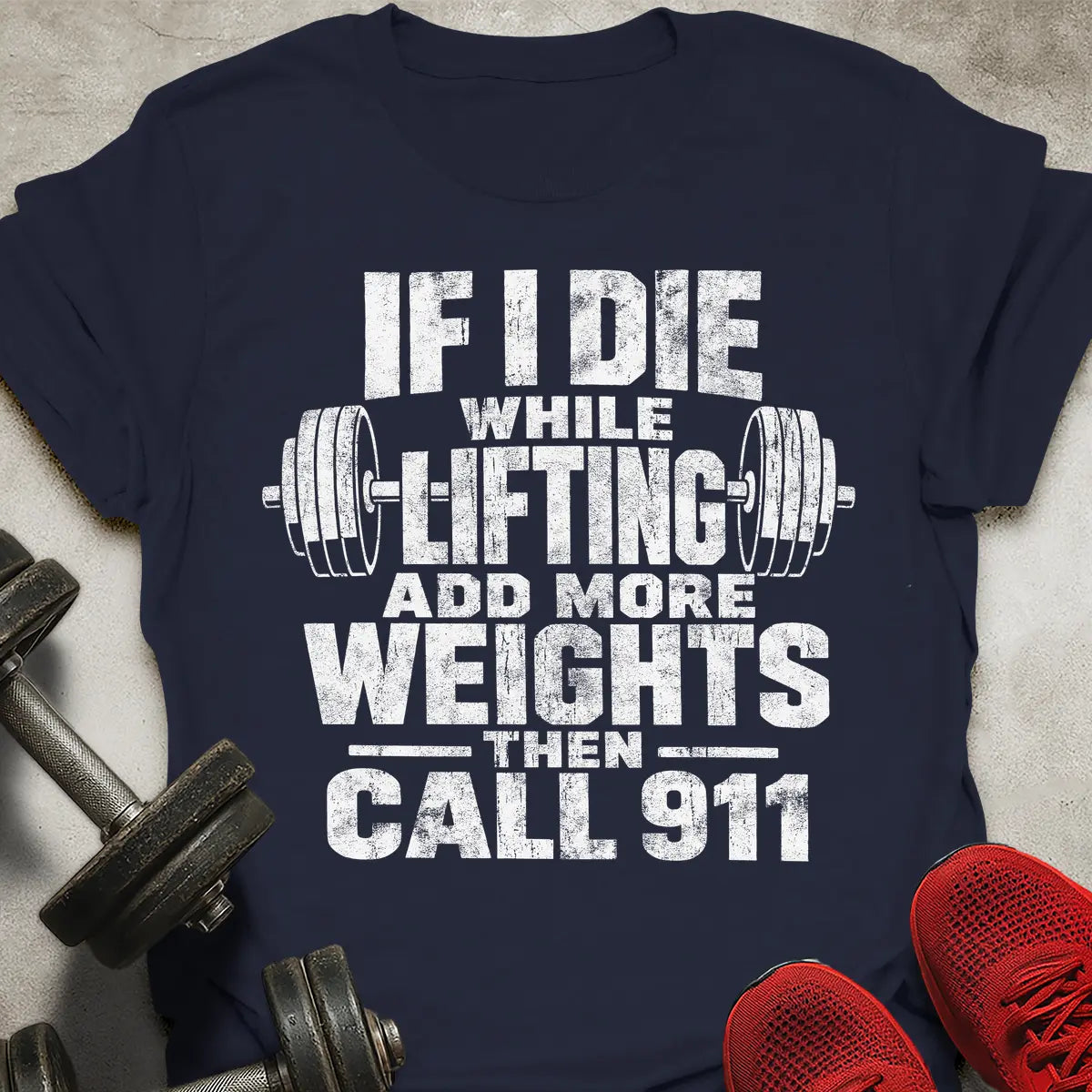 Add More Weights T-Shirt