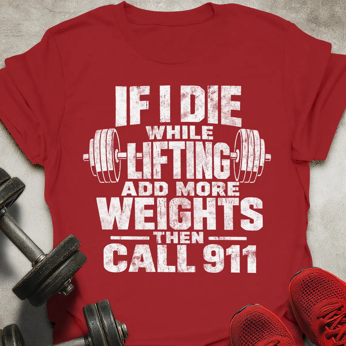 Add More Weights T-Shirt