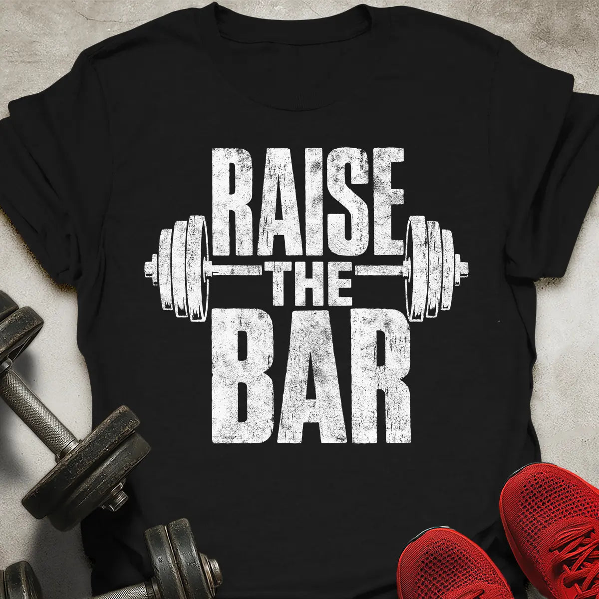 Raise The Bar T-Shirt