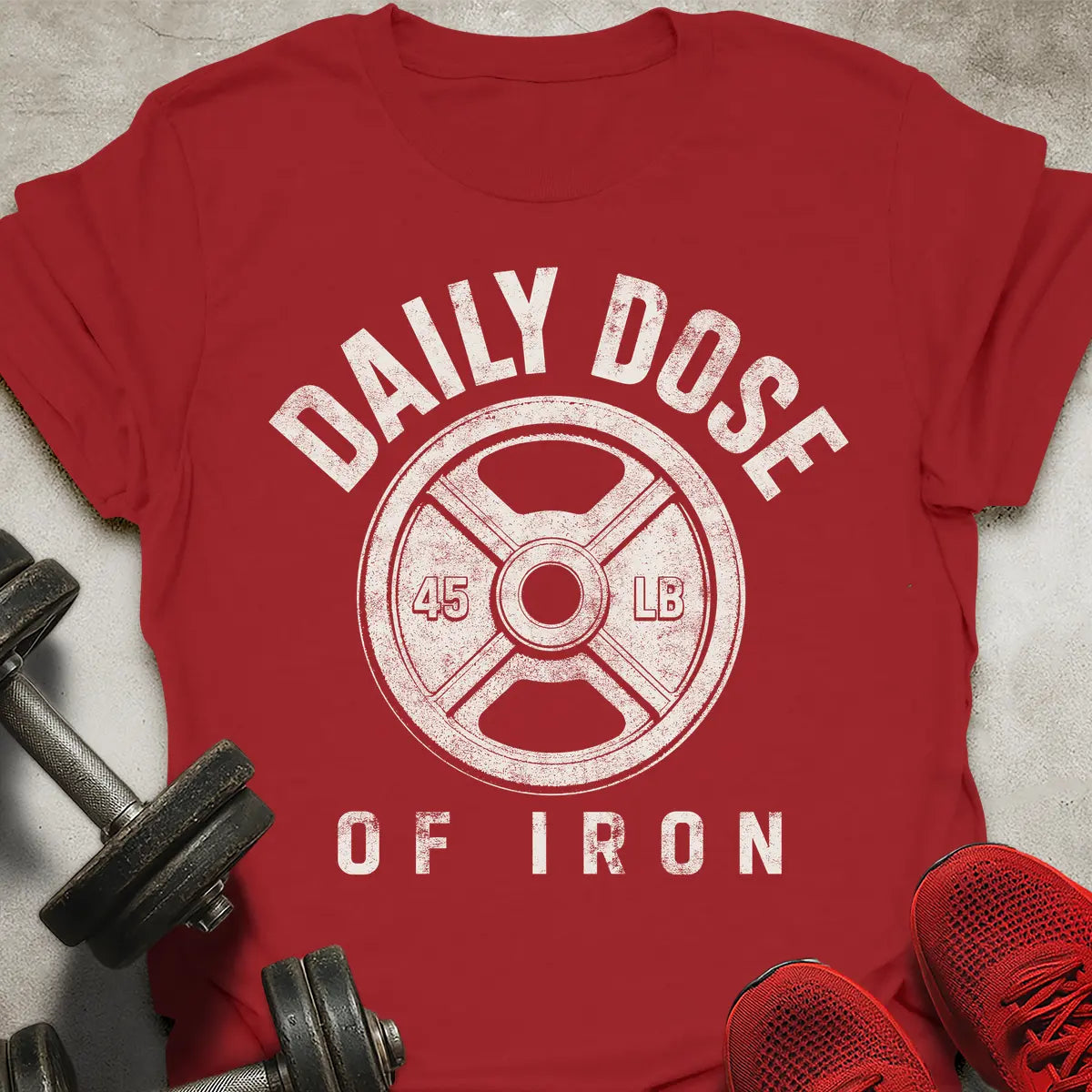 Daily Dose Of Iron T-Shirt