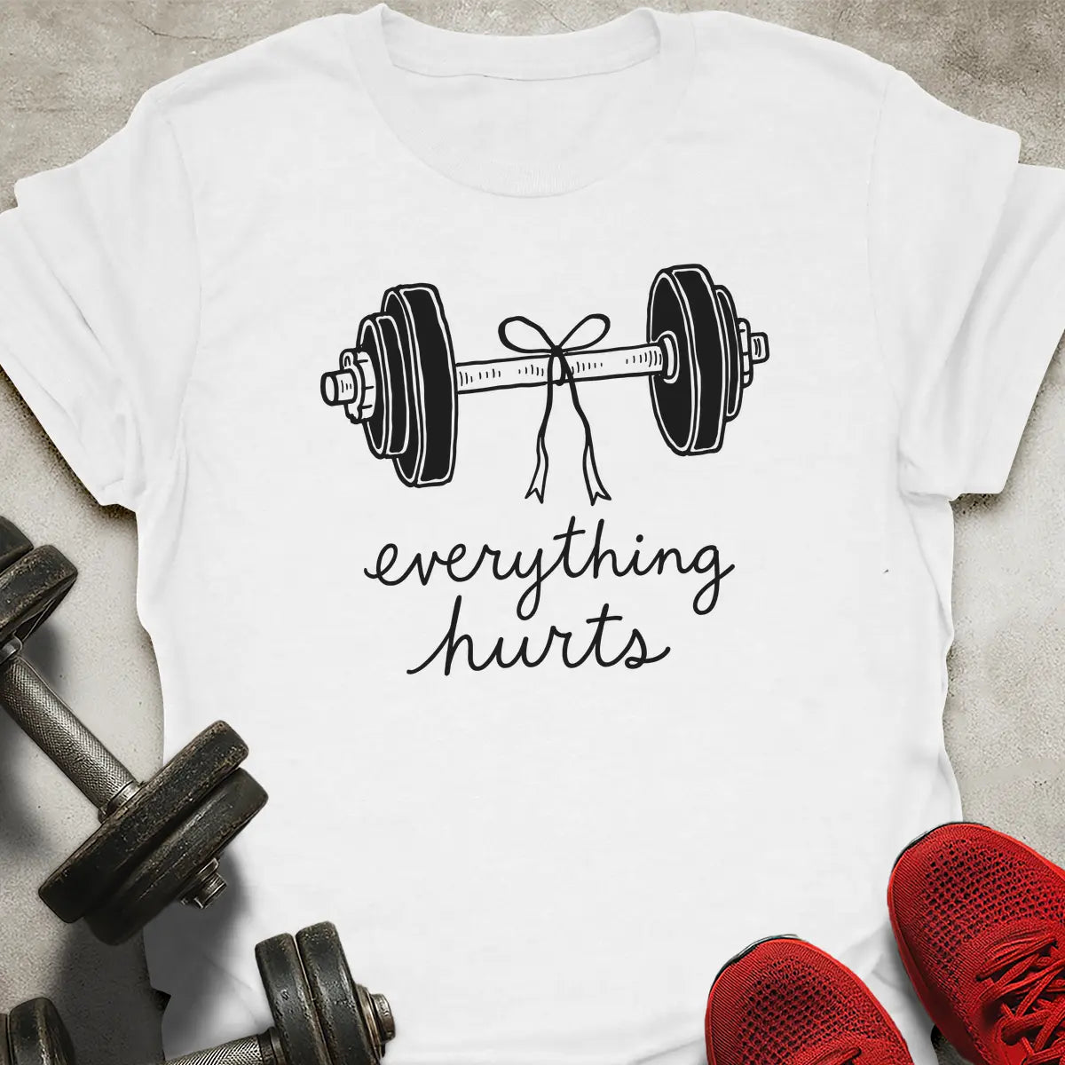 Everything Hurts T-Shirt