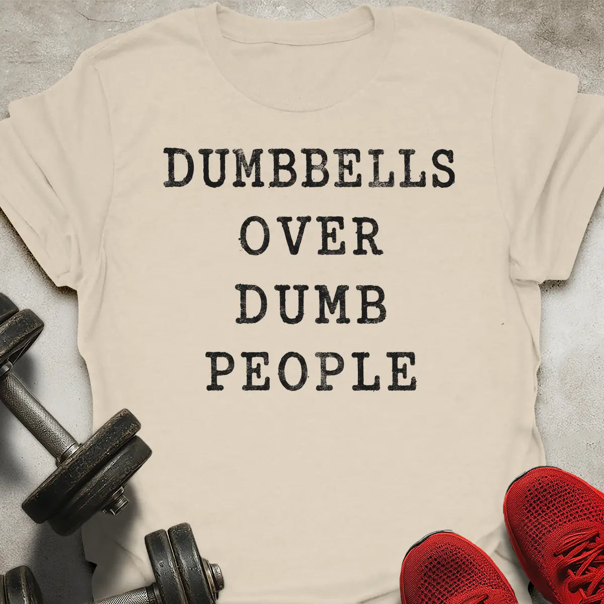 Dumbbells Over People T-Shirt