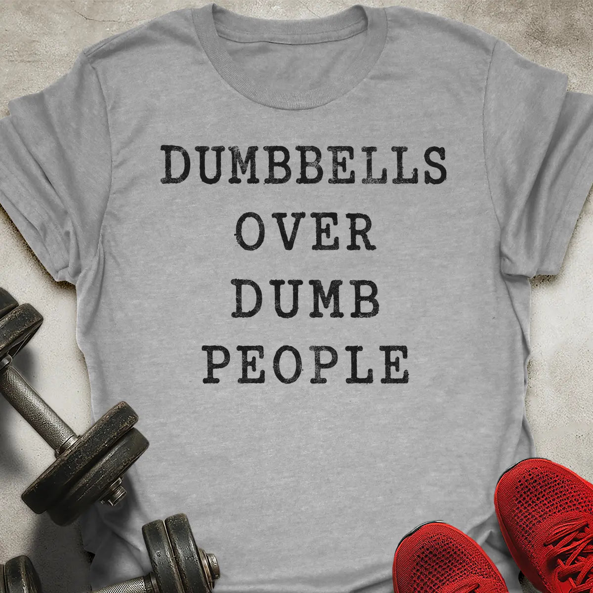 Dumbbells Over People T-Shirt