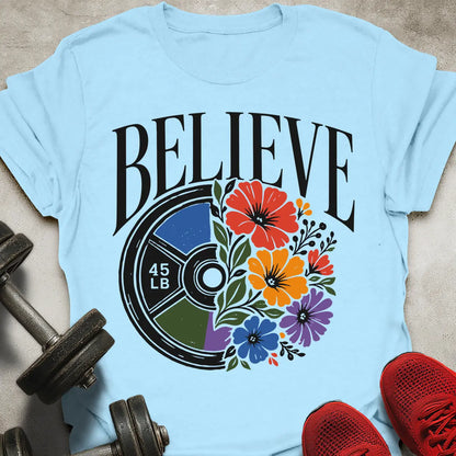 Believe T-Shirt
