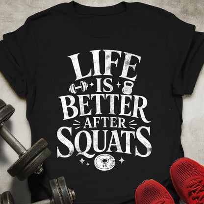 Life Is Better T-Shirt
