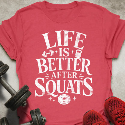 Life Is Better T-Shirt