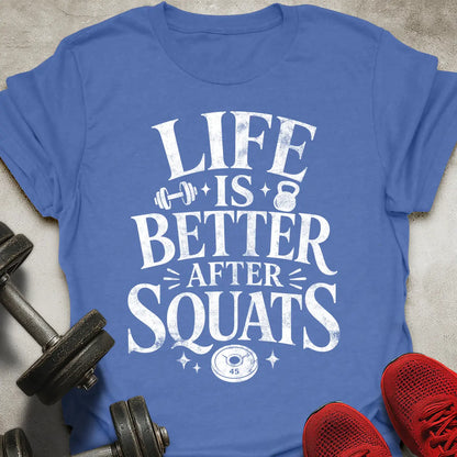 Life Is Better T-Shirt