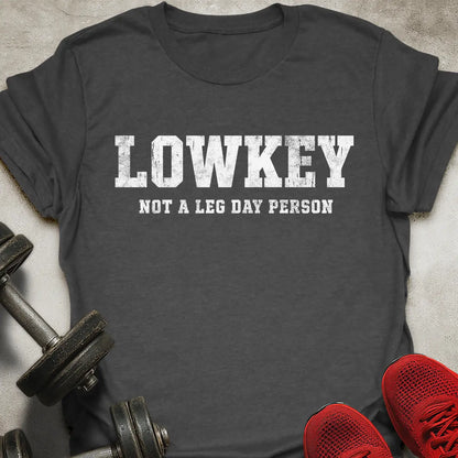 Lowkey T-Shirt